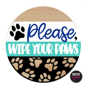 Please Wipe Your Paws Door Hanger | DIY Kit | Unfinished