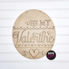 Load image into Gallery viewer, Be My Valentine Sign Door Hanger | DIY Kit | Unfinished
