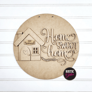 Home Sweet Home Sign Door Hanger | DIY Kit | Unfinished | Personalized